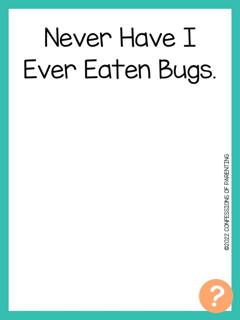 1000 Never have I ever questions on white background, turquoise border, and light orange question marks.