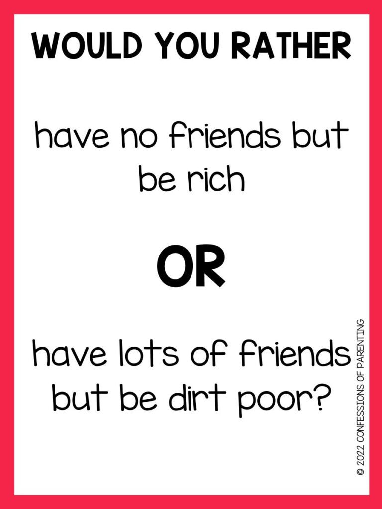 Would You Rather Questions for Friends