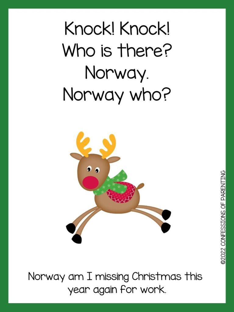 White background with green border. Black writing of Christmas knock knock jokes; brown reindeer with green scarf and red saddle