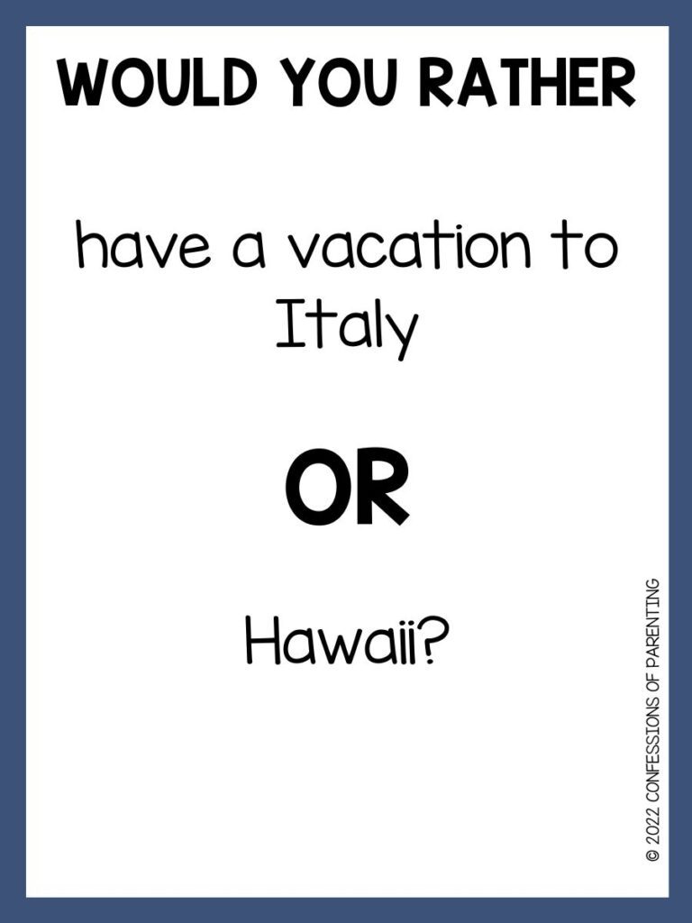 White background with blue border and black writing saying a would you rather road trip question