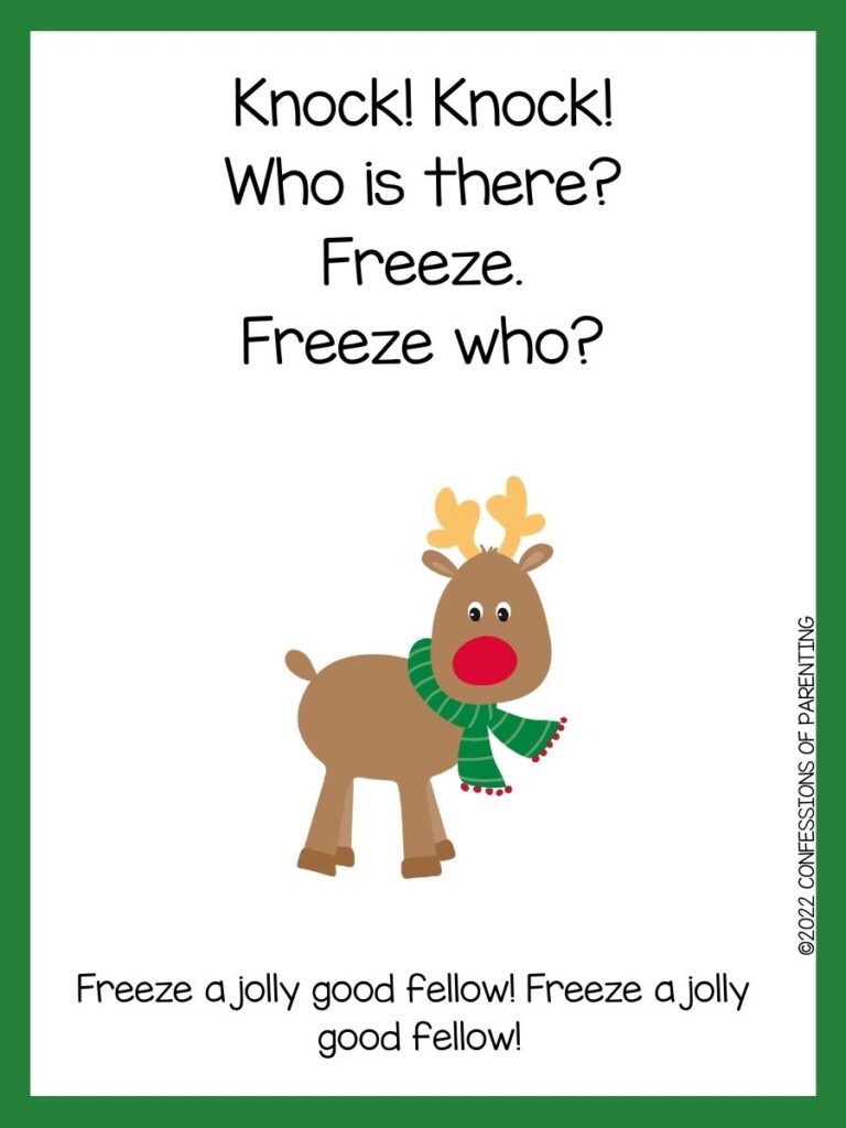 White background with green border. Black writing of Christmas knock knock jokes; brown reindeer with green and red striped scarf, red nose