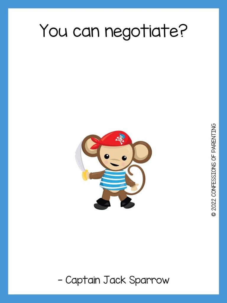 White background with blue border, black writing with pirate sayings for kids. Brown monkey with red hat holding a sword