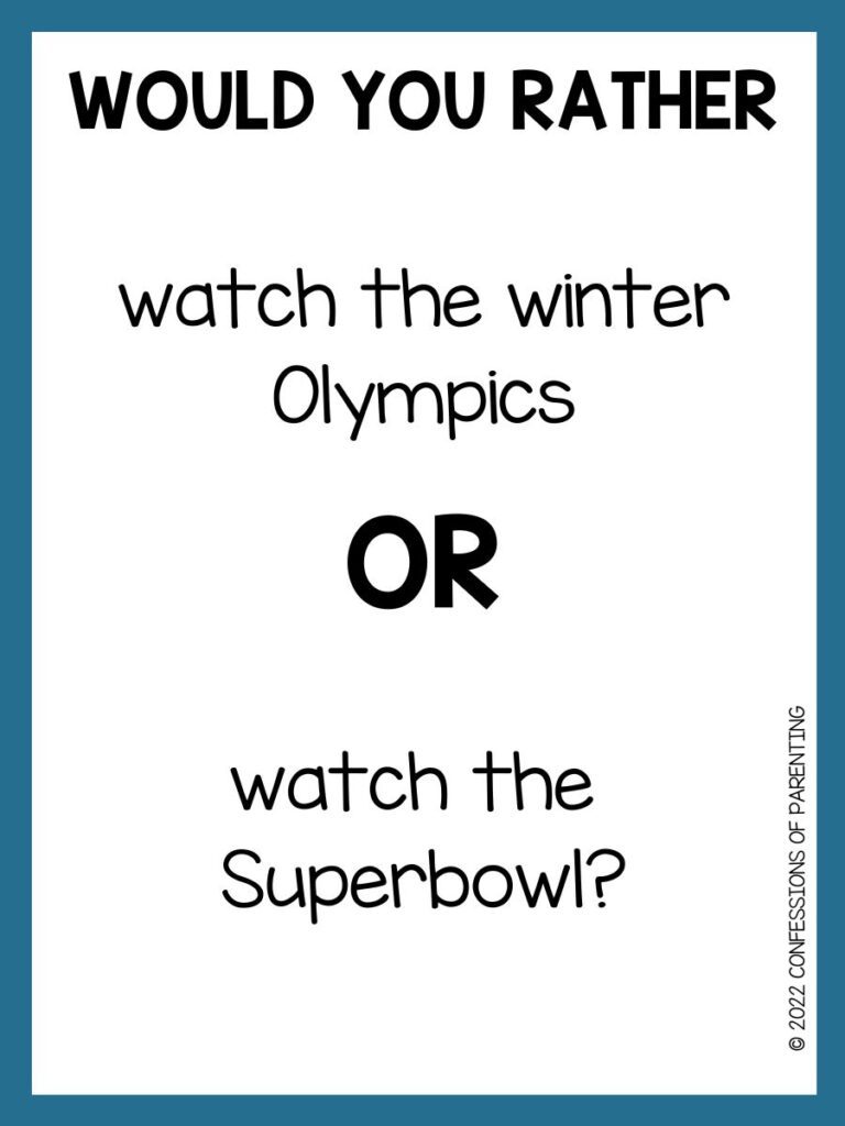 White background with blue border; black writing that says a winter would you rather question