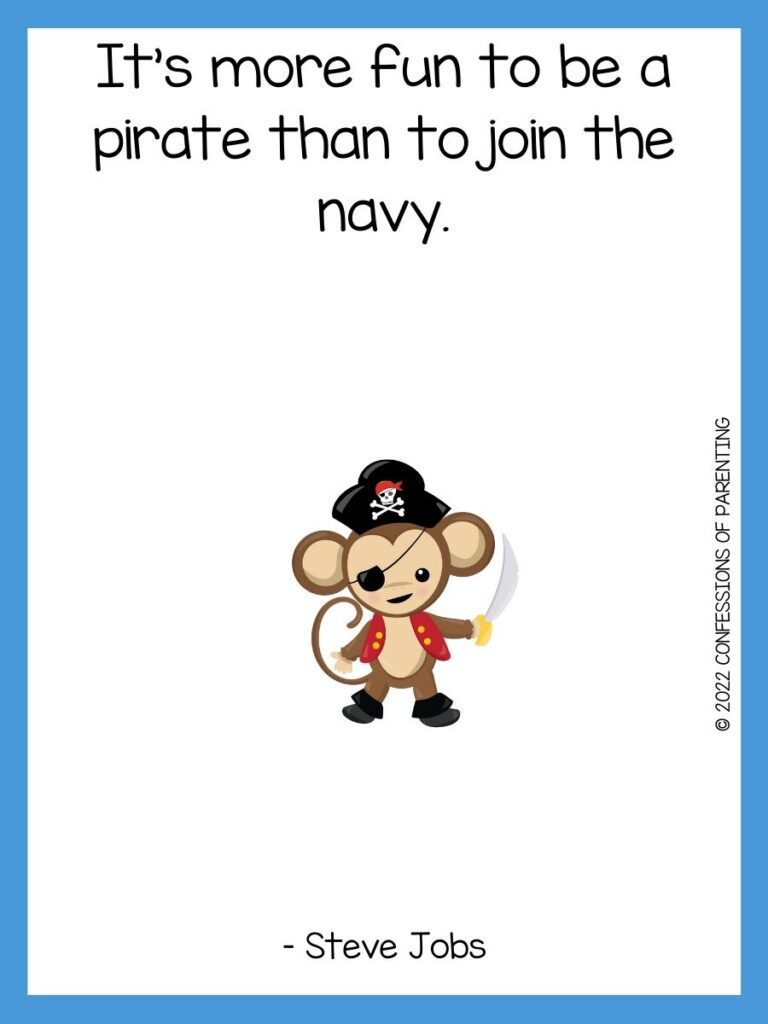 White background with blue border, black writing with pirate sayings for kids. Brown monkey with black hat, red vest holding sword