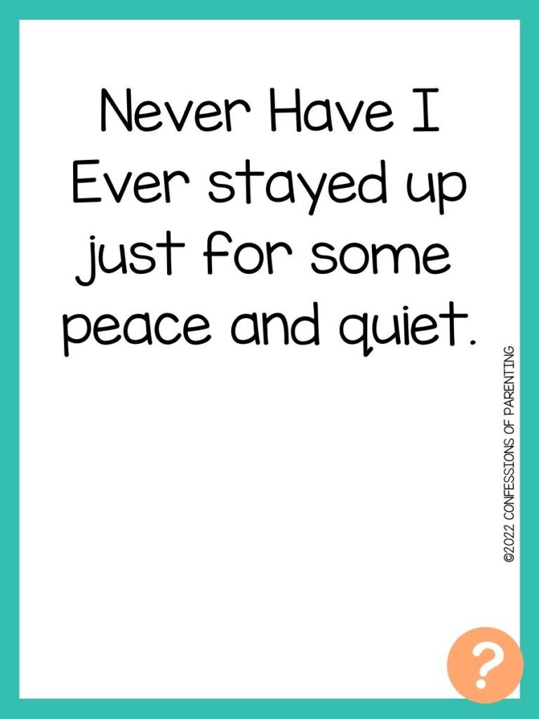 1000 Never have I ever questions on white background, turquoise border, and light orange question marks.