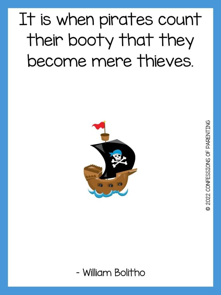 White background with blue border, black writing with pirate sayings for kids. pirate ship with black flag and skull and crossbones