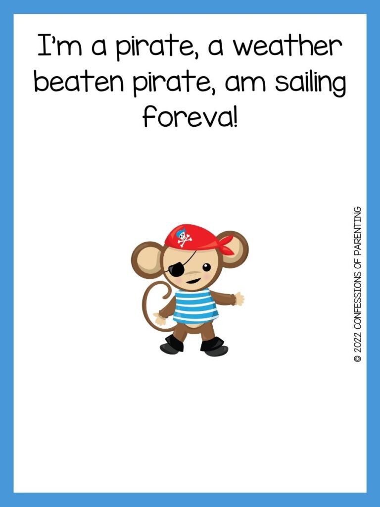 White background with blue border, black writing with pirate sayings for kids. Brown monkey with red hat and blue and white striped shirt