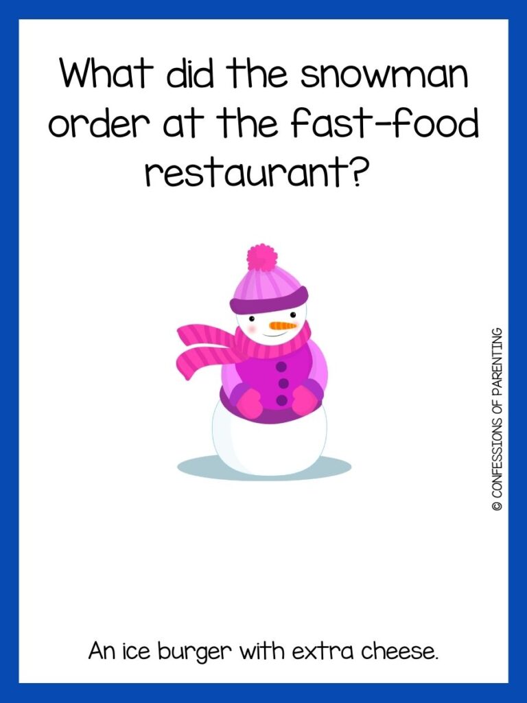 White background with blue border. black writing telling snow joke. snowman with pink and purple hat, sweater and scarf