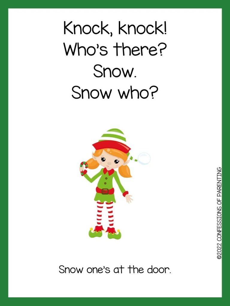 White background with green border. Black writing of Christmas knock knock jokes; snowman with green and red striped hat, red and green coat and red and white pants