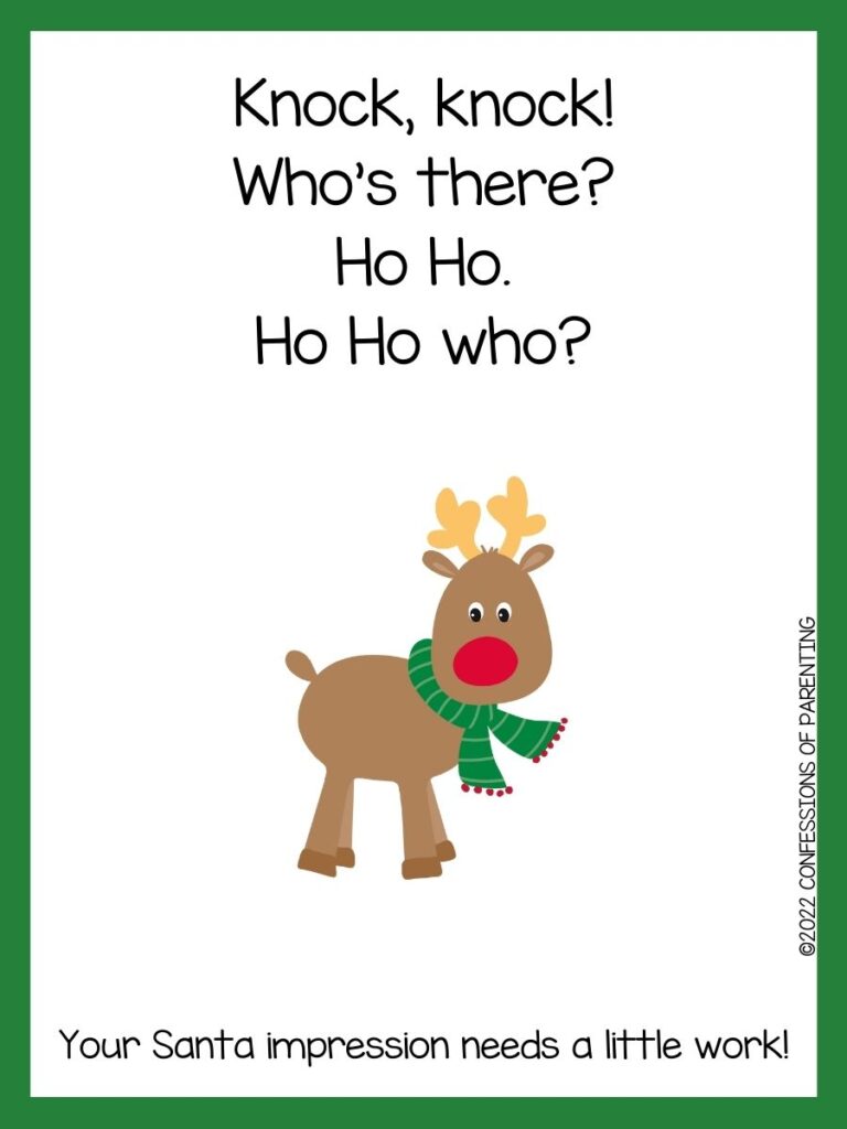 White background with green border. Black writing of Christmas knock knock jokes; brown reindeer with brown antlers, red nose and green scarf