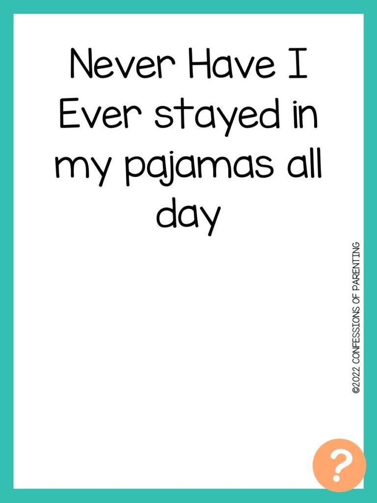 1000 Never have I ever questions on white background, turquoise border, and light orange question marks.