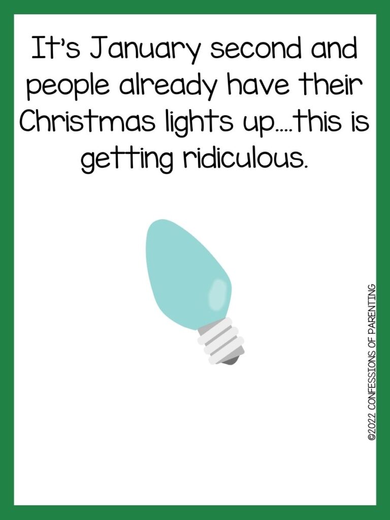 White background with green border and blue Christmas light bulb; black letters telling Christmas light pun