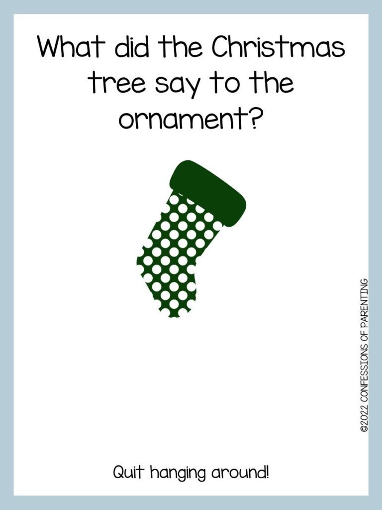 White background with blue border; black lettering with Christmas joke. A green stocking with white dots