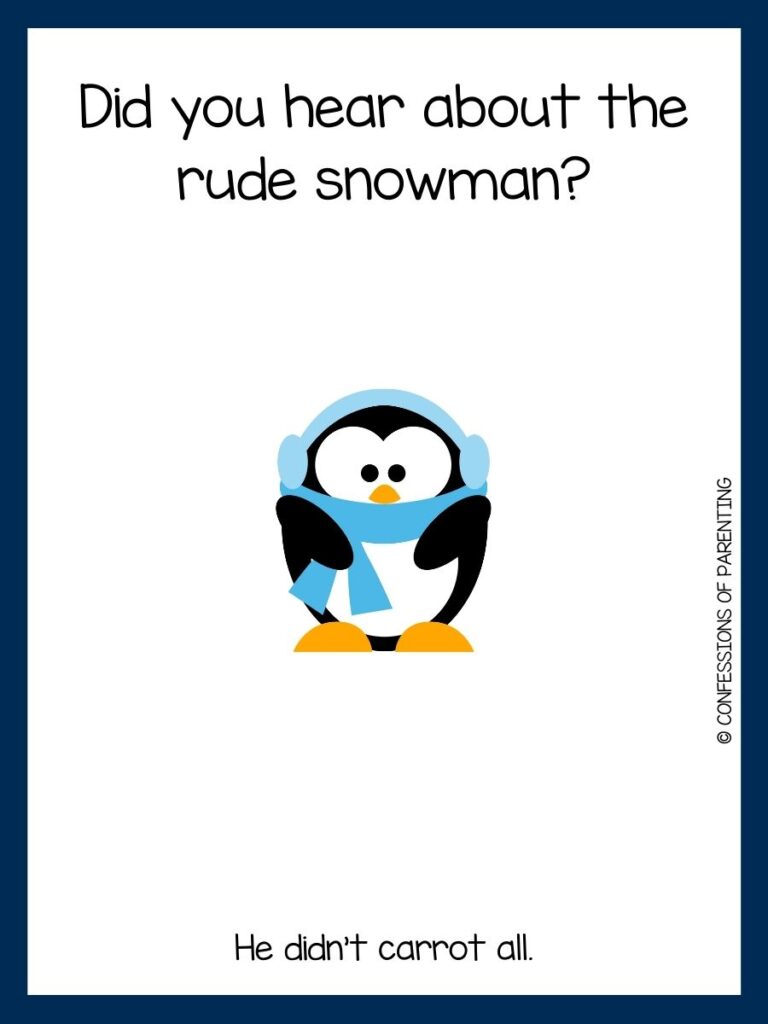 White background with blue border. Black and white penguin with blue scarf and earmuffs. Black lettering saying winter joke.