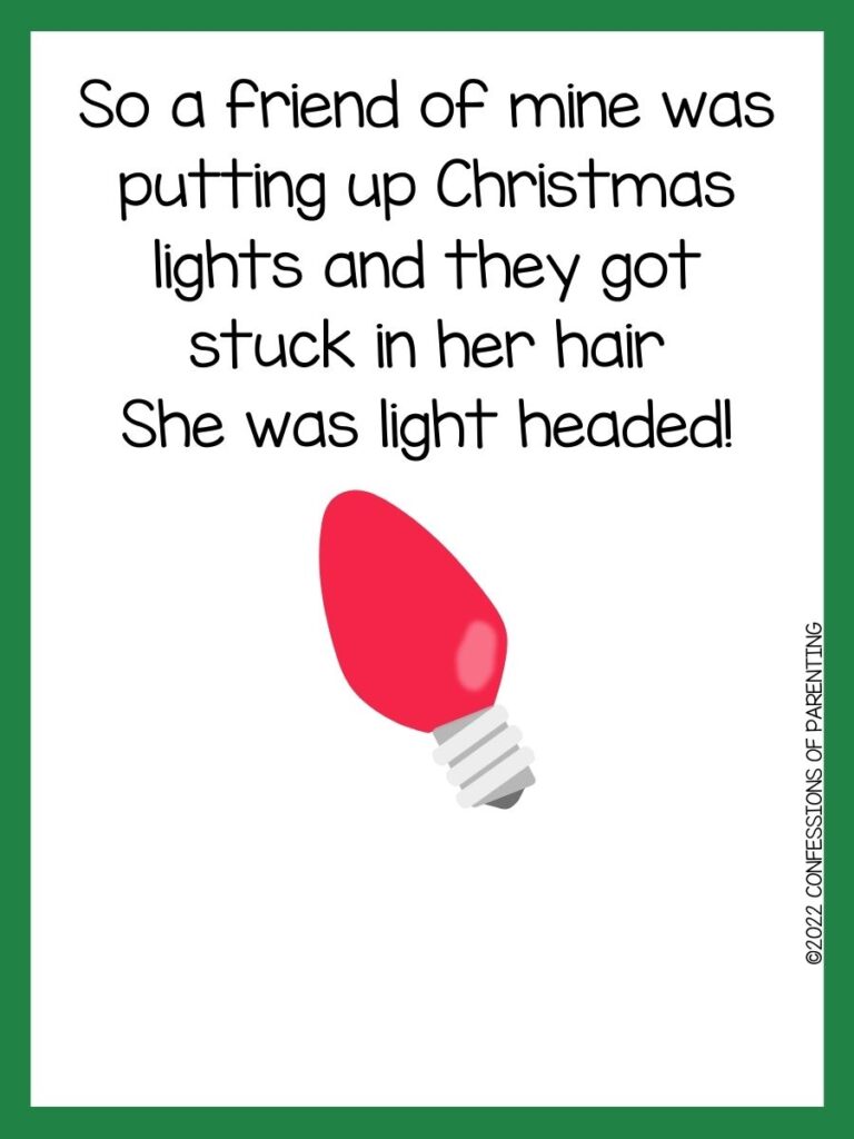 White background with green border and red Christmas light bulb; black letters telling Christmas light pun