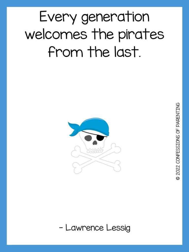 White background with blue border, black writing with pirate sayings for kids. skull and crossbones with blue hat