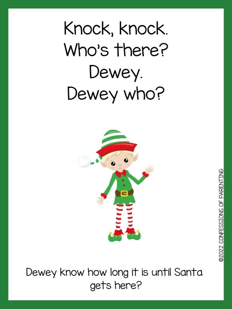 White background with green border. Black writing of Christmas knock knock jokes; elf with green and red striped hat, red and green coat and red striped pants
