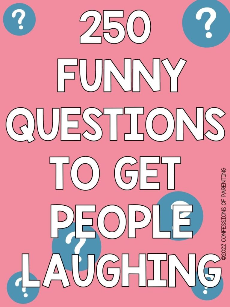 250 Funny Questions to Ask To Get People with pink background and blue question marks.