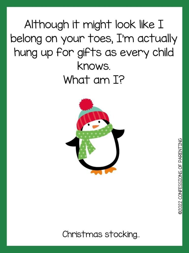 White background with green border, black lettering telling Christmas riddle. Black and white penguin with green scarf and red and green hat