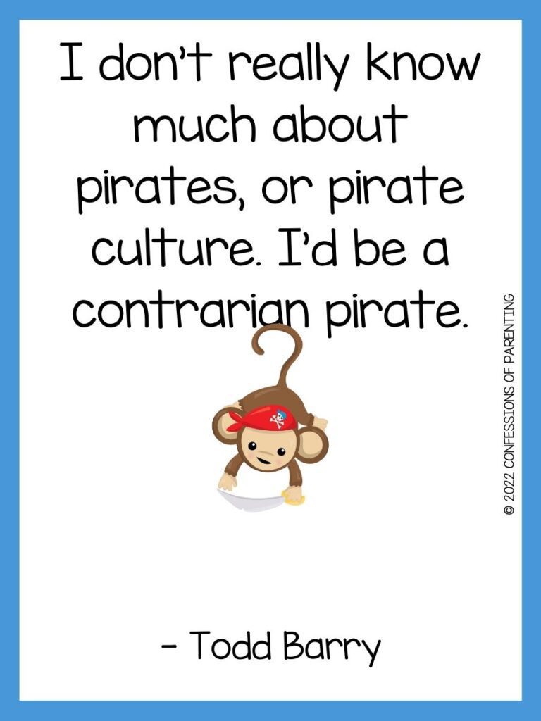 White background with blue border, black writing with pirate sayings for kids. Brown monkey with red hat