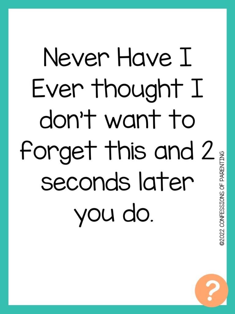 1000 Never have I ever questions on white background, turquoise border, and light orange question marks.