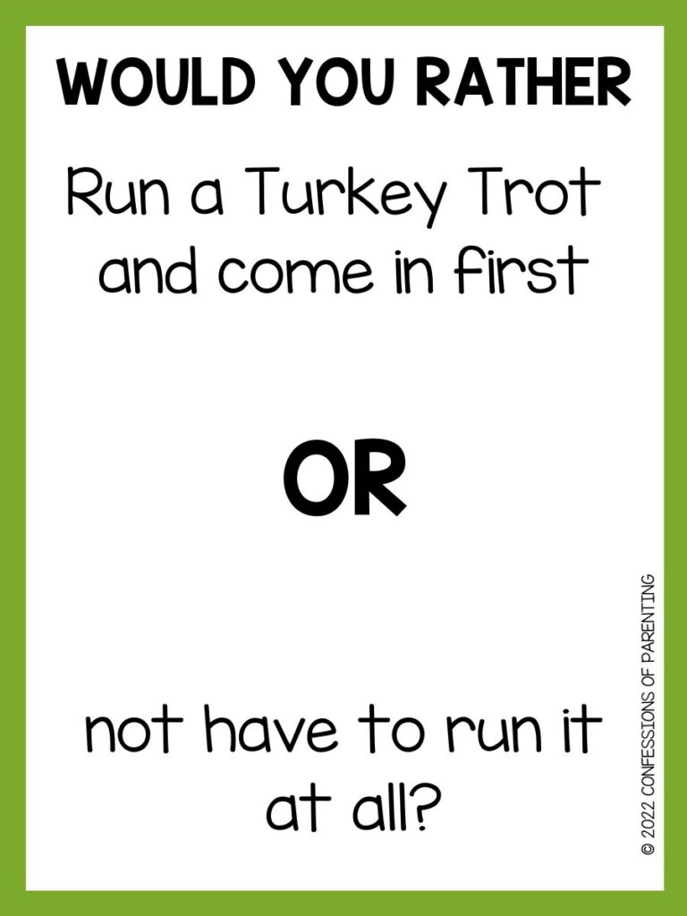 20 Fun Thanksgiving Would You Rather Questions - Minds in Bloom