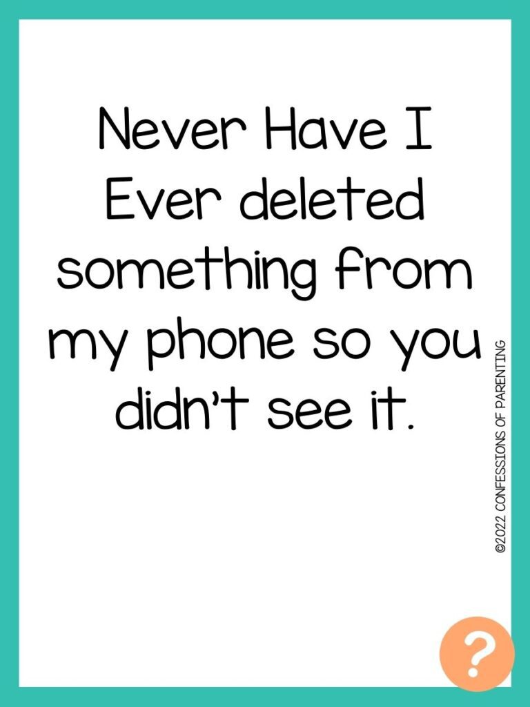 1000 Never have I ever questions on white background, turquoise border, and light orange question marks.