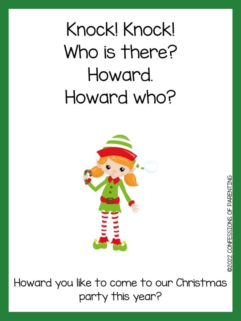 White background with green border. Black writing of Christmas knock knock jokes; elf with blond hair, green, white, and red hat, green and red coat, white and red pants