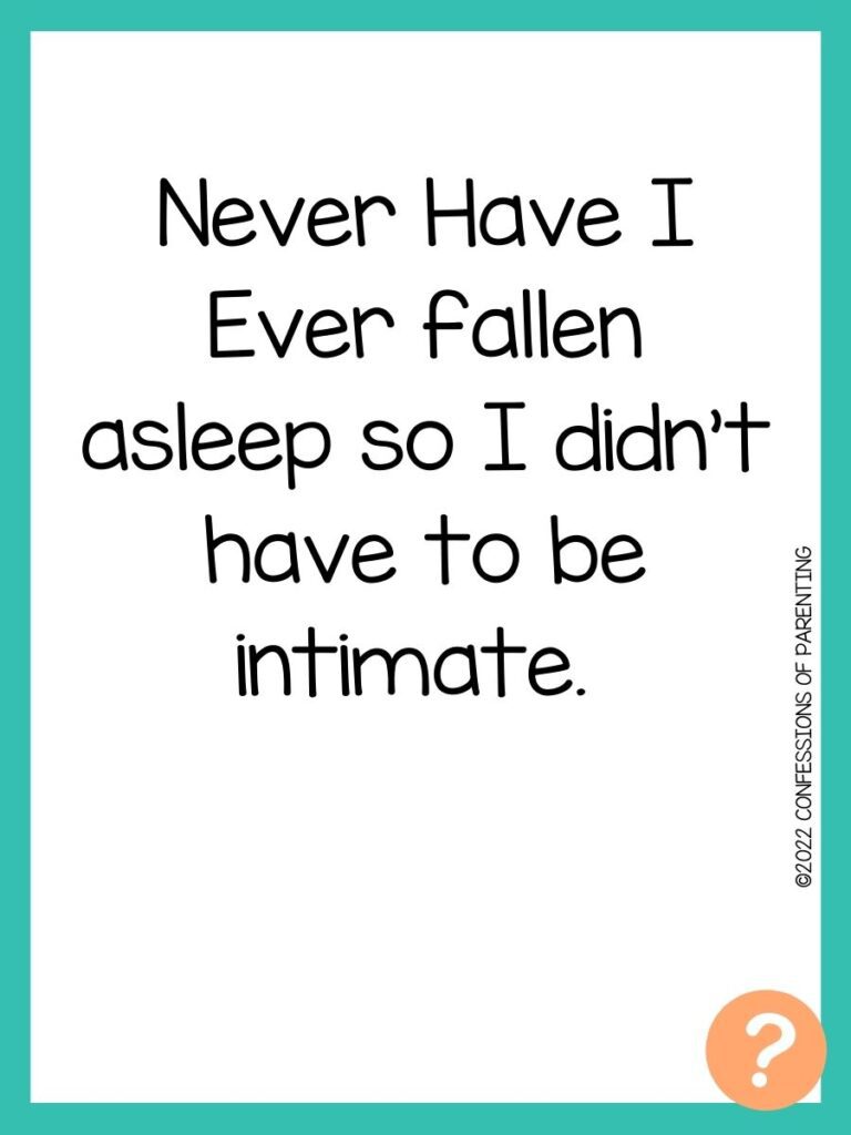 1000 Never have I ever questions on white background, turquoise border, and light orange question marks.