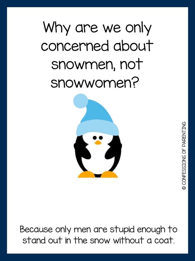White background with blue border. Black and white penguin with blue hat. Black lettering saying winter joke.
