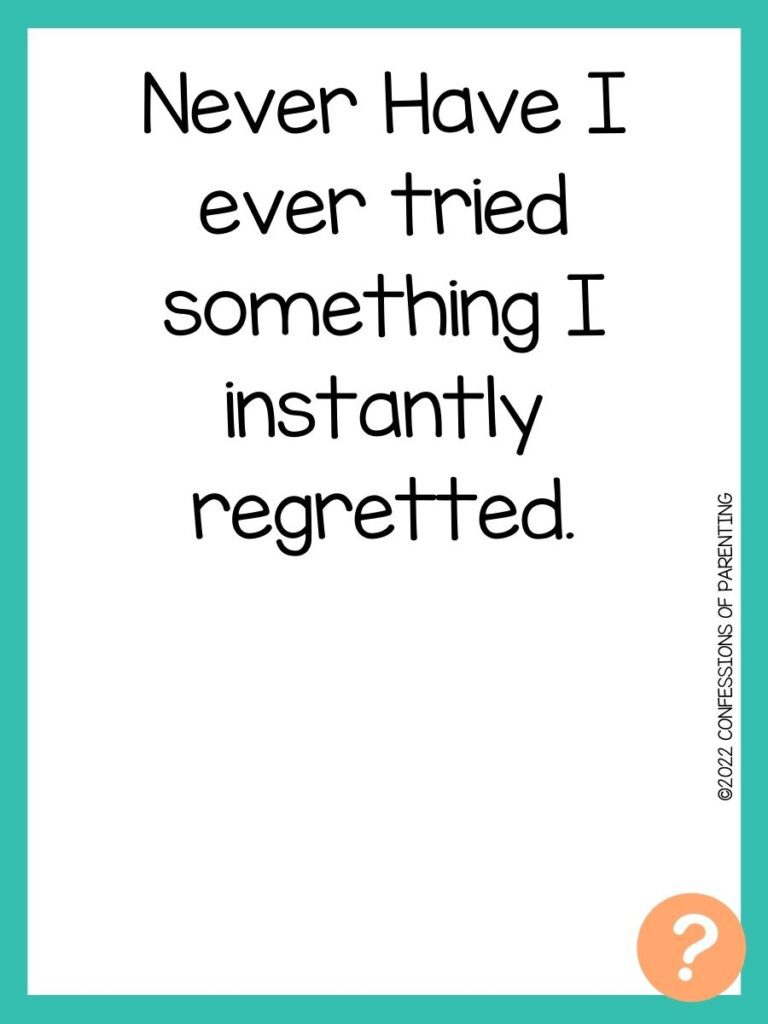 1000 Never have I ever questions on white background, turquoise border, and light orange question marks.