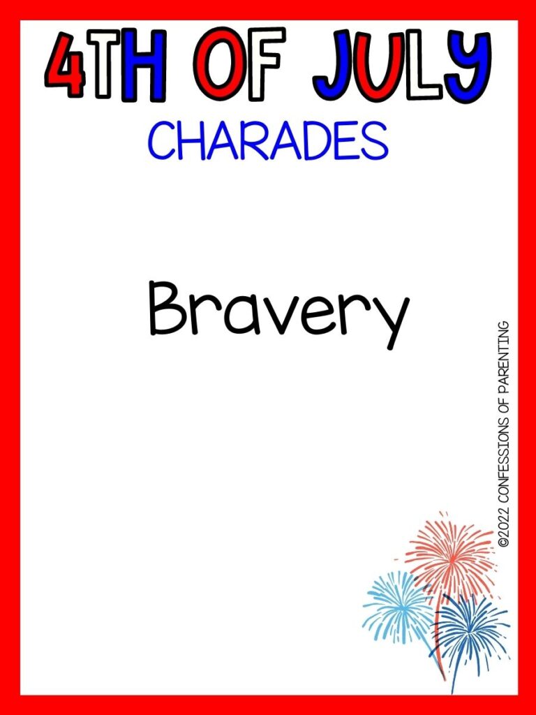 4th of July charades title in red, white and blue with charades idea and image of fireworks on white background with red border 