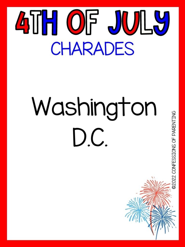 4th of July charades title in red, white and blue with charades idea and image of fireworks on white background with red border 