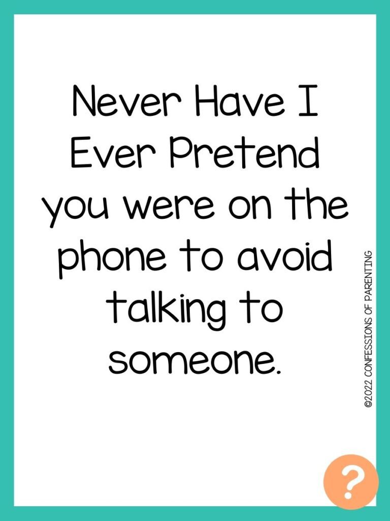 1000 Never have I ever questions on white background, turquoise border, and light orange question marks.