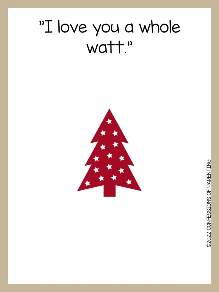 Nền trắng viền nâu; chữ màu đen nói chơi chữ cây thông Noel và cây thông Noel màu đỏ