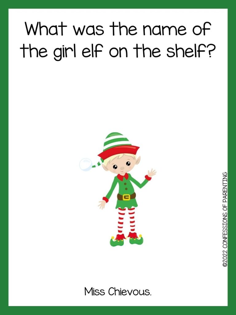 White background with green border, black words telling elf jokes. Elf with red and green hat and coat