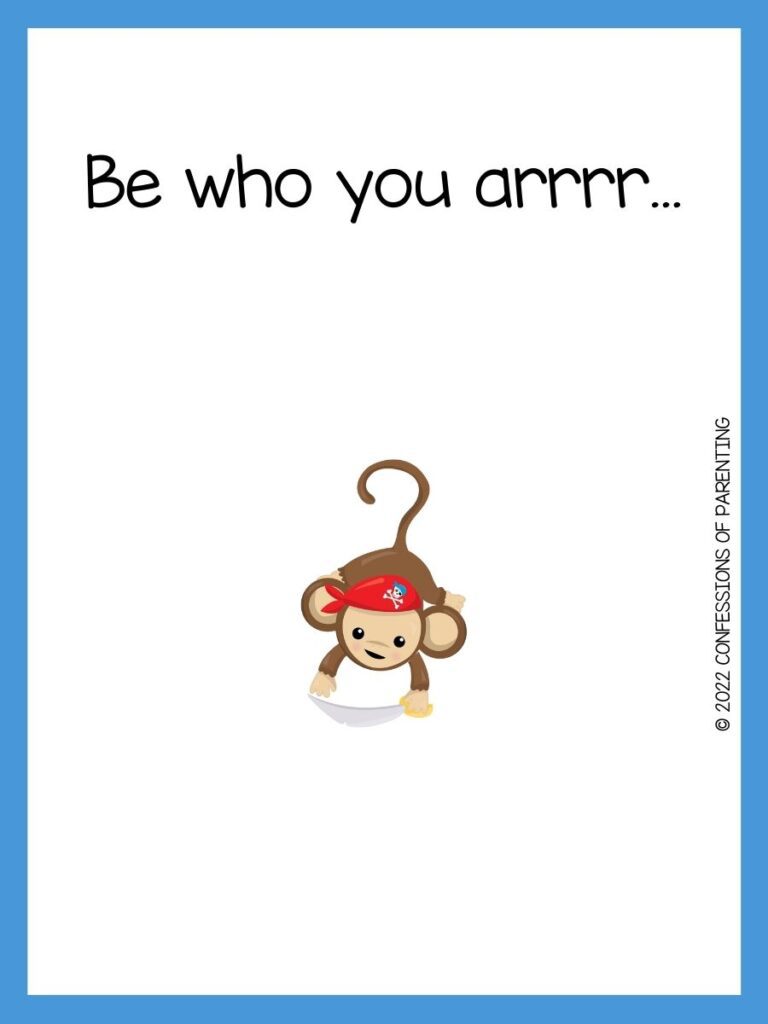 White background with blue border, black writing with pirate sayings for kids. Brown monkey with red hat
