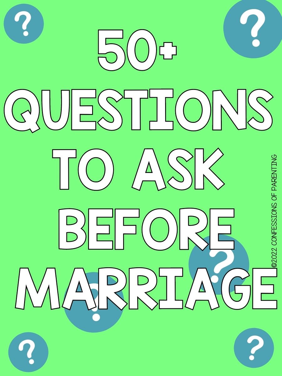 50+ Questions To Ask Before Marriage