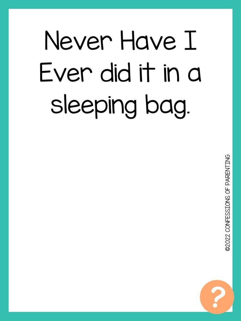 1000 Never have I ever questions on white background, turquoise border, and light orange question marks.