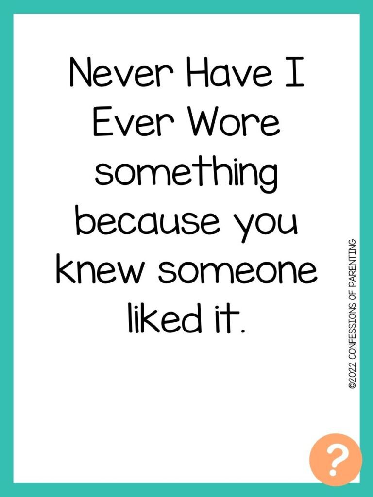 1000 Never have I ever questions on white background, turquoise border, and light orange question marks.