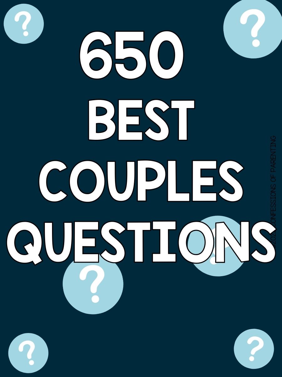 650 The Best Questions for Couples The Only List You Need!