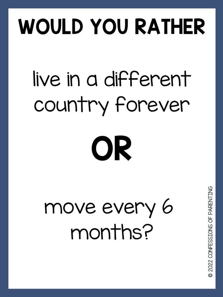 White background with blue border and black writing saying a would you rather road trip question