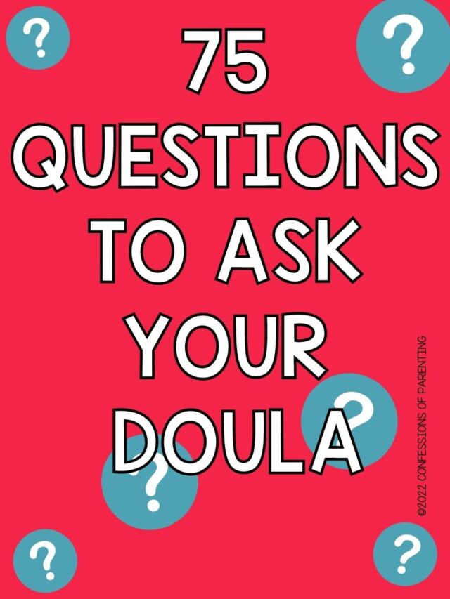 75 Questions To Ask Your Doula To Pick The Right One