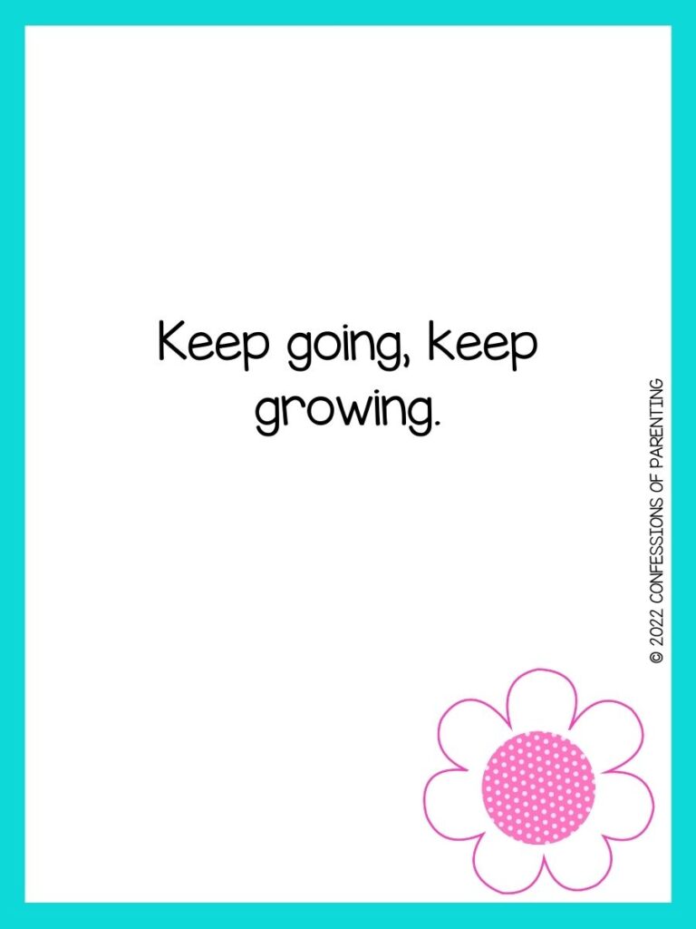 White background with turquoise border, black lettering spelling out spring sayings. Pink flower at bottom