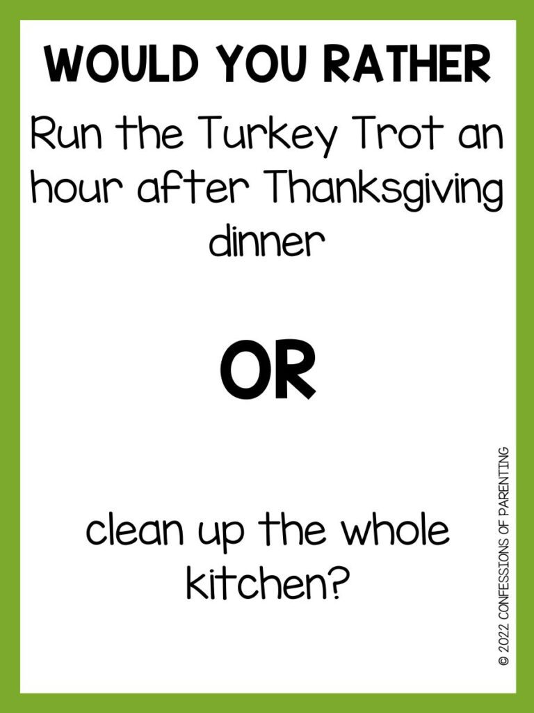 100 Thanksgiving Would You Rather Questions – MicheleTripple