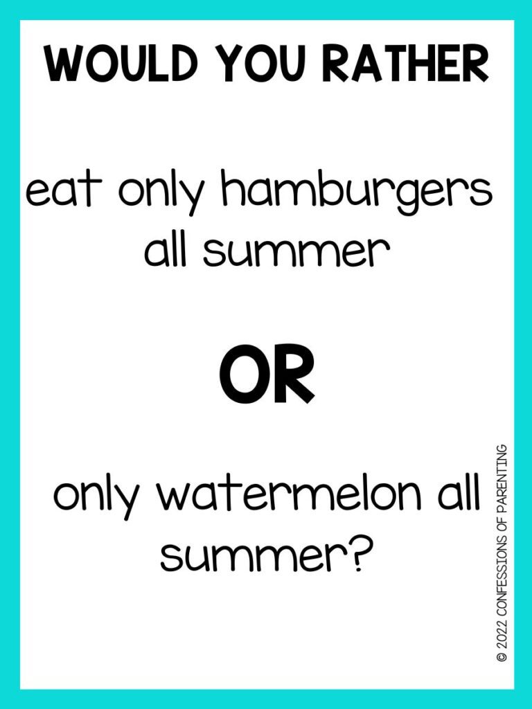 White background with turquoise border; black writing with would you rather summer question