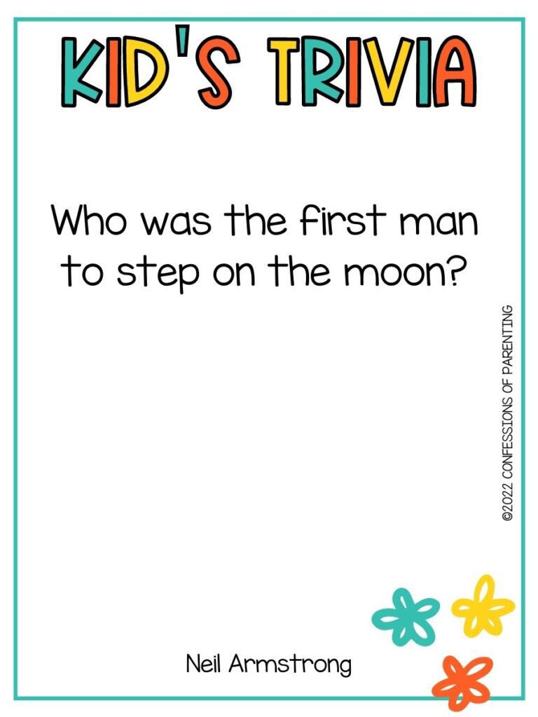 White background with turquoise border; colorful letters that say kid's trivia. Three flower, turquoise, yellow, and orange