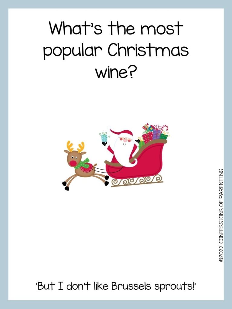 White background with blue border; black lettering with Christmas joke. Red sleigh with Santa and colorful presents pulled by brown reindeer