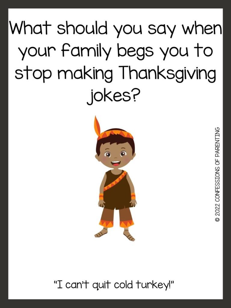 White background with brown border; black writing with Thanksgiving riddles. Boy indian with brown clothing and colorful headband
