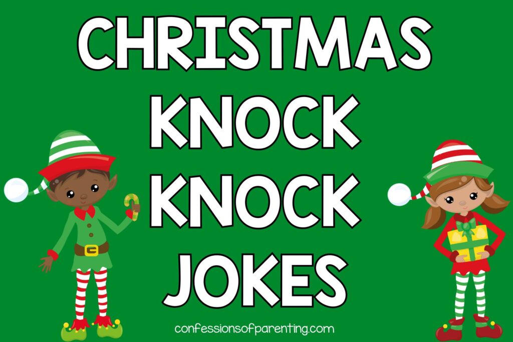 2 Christmas elves with green background and white text that says "Christmas knock knock jokes"